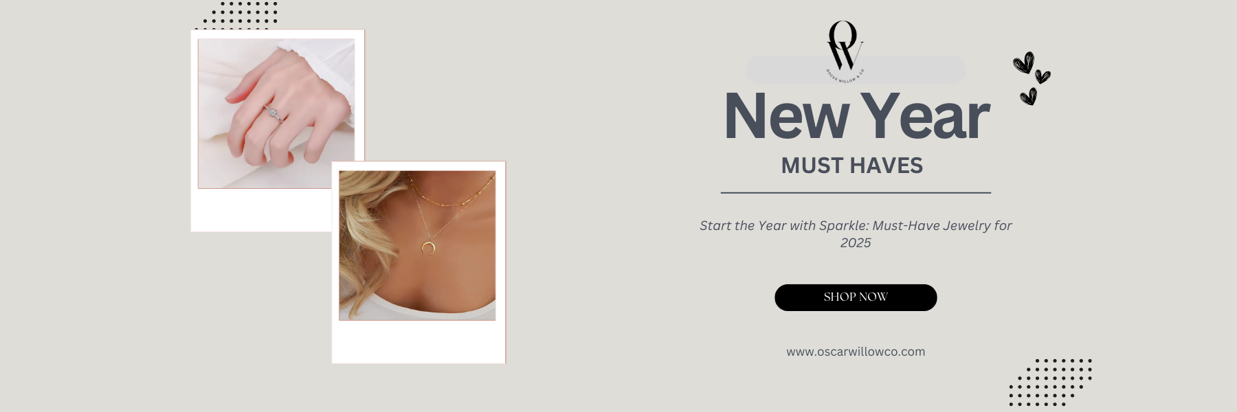 New Year Must-Haves Start Your Year with Sparkle: The Must-Have Jewelry Pieces for 2025